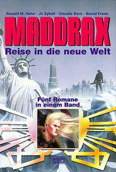 MADDRAX 05. Reise in die Neue Welt (Science Fiction. Bastei Lübbe Taschenbücher)