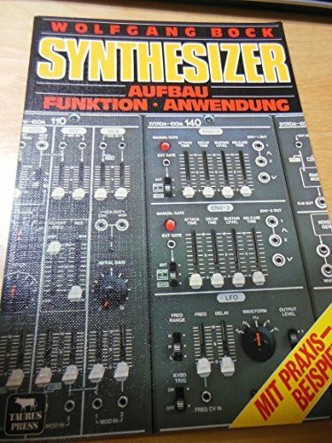 Synthesizer. Aufbau, Funktion, Anwendung