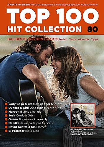 Top 100 Hit Collection 80: 8 Chart Hits: Shallow - In My Mind - Girls Like You - Cordula Grün - Bohemian Rhapsody - Je ne parle pas français - Flames - Bella Ciao.. Band 80. Klavier / Keyboard.