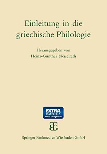 Einleitung in die griechische Philologie