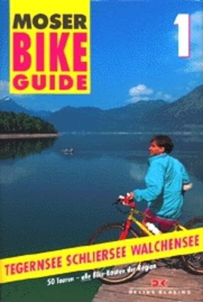 Bike Guide, Bd.1, Tegernsee, Schliersee, Walchensee