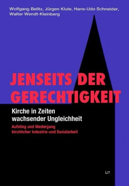 Jenseits der Gerechtigkeit - Kirche in Zeiten wachsender Ungleichheit