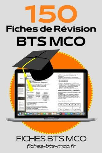 BTS MCO 150 FICHES DE REVISION: Résumé des deux années pour assurer la réussite du diplôme