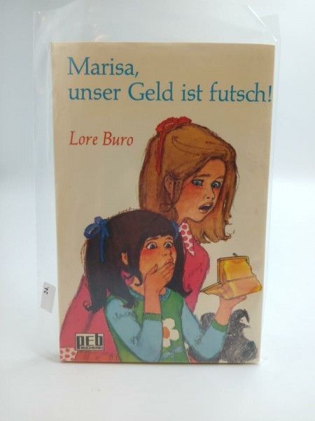 Marisa, unser Geld ist futsch!.