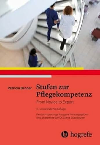 Stufen zur Pflegekompetenz: From Novice to Expert