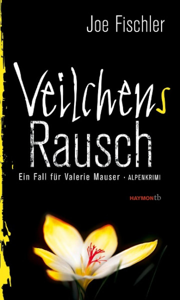 Veilchens Rausch