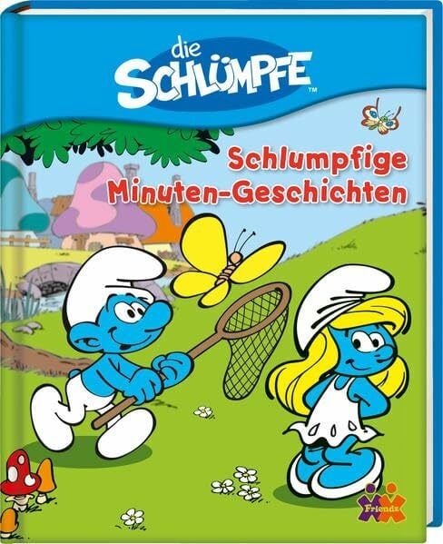 Die Schlümpfe. Schlumpfige Minuten-Geschichten Die Schlümpfe. Schlumpfige Minuten-Geschichten