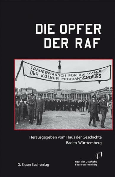 Die Opfer der RAF