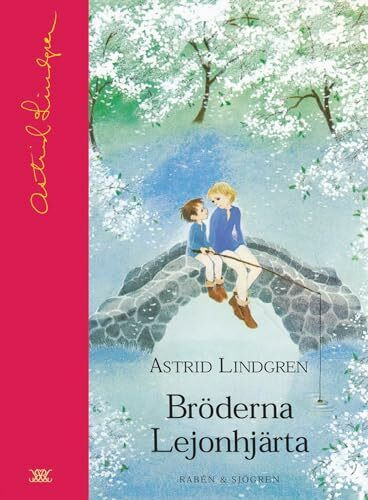 Bröderna Lejonhjärta (Astrid Lindgrens samlingsbibliotek)