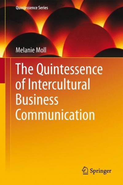 The Quintessence of Intercultural Business Communication