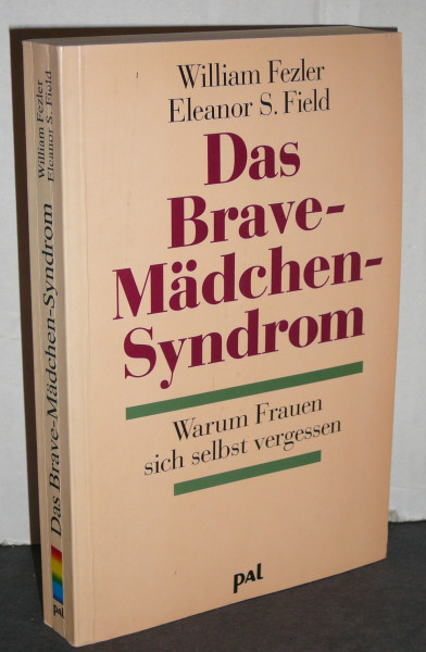 Das Brave-Mädchen-Syndrom: Warum Frauen sich selbst vergessen