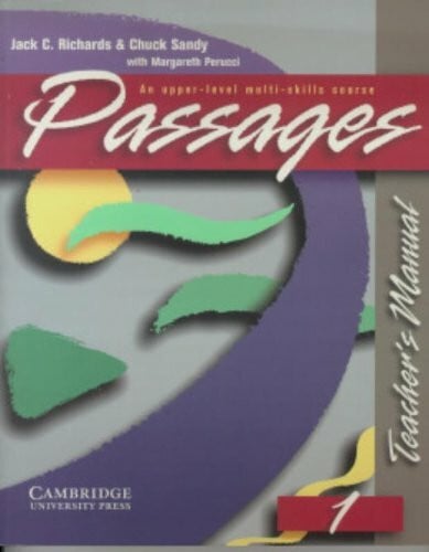 Passages Teacher's Manual: An Upper-Level Multi-Skills Course