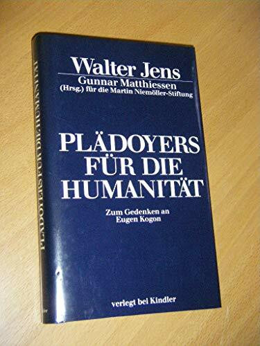Plädoyers für die Humanität: Zum Gedenken an Eugen Kogon