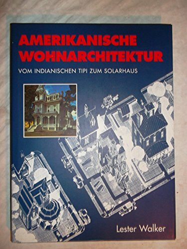 Amerikanische Wohnarchitektur