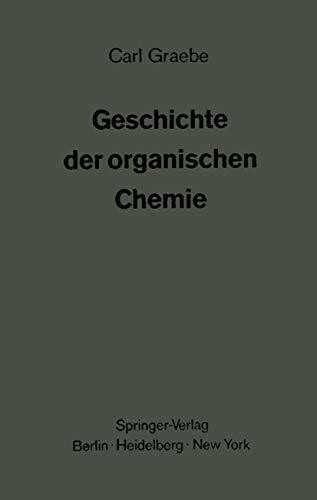 Geschichte der organischen Chemie, Band 1