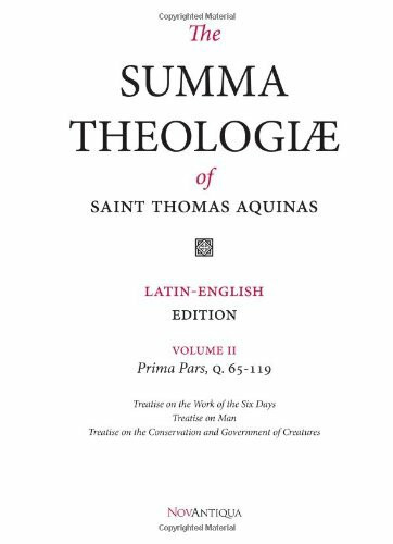The Summa Theologiae Of St. Thomas Aquinas: Latin-English Edition, Prima Pars, Q. 65-119