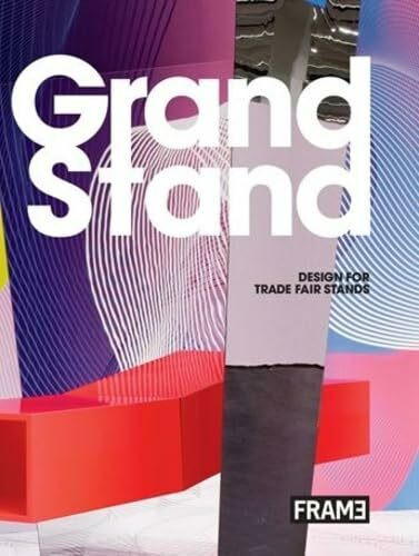 Grand Stand II: Design for Trade Fair Stands