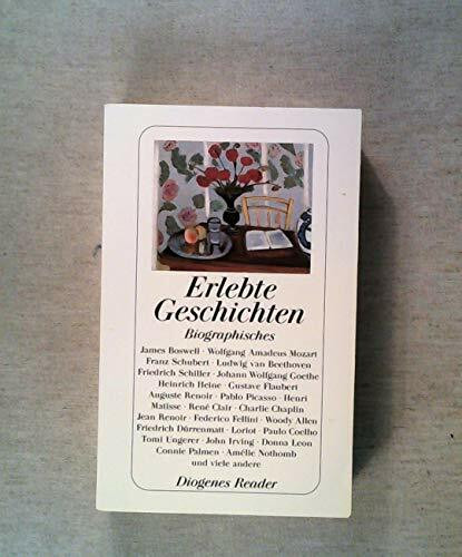 Erlebte Geschichten: Biographisches
