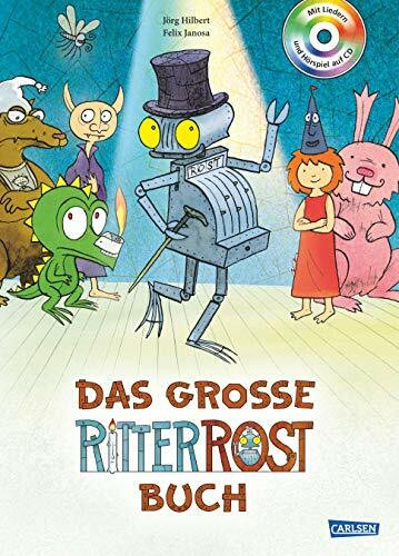 Ritter Rost: Das große Ritter Rost Buch: Buch mit CD: 20 Jahre Ritter Rost