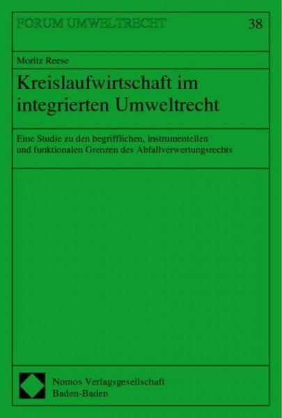 Kreislaufwirtschaft im integrierten Umweltrecht