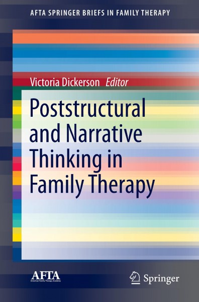 Poststructural and Narrative Thinking in Family Therapy