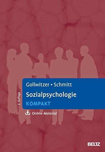 Sozialpsychologie kompakt: Mit Online-Material (Lehrbuch kompakt)