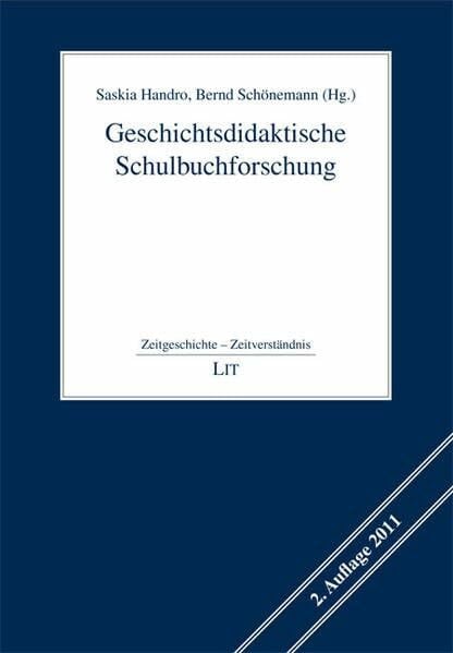 Geschichtsdidaktische Schulbuchforschung (Zeitgeschichte - Zeitverständnis)