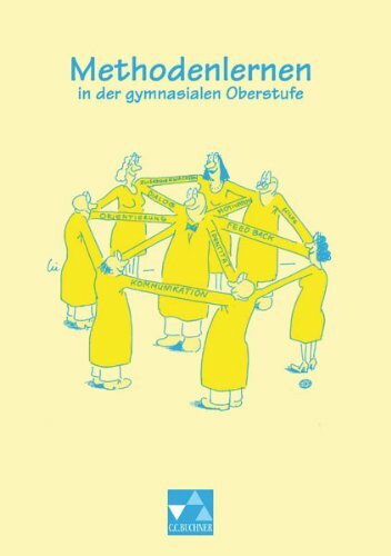 Methodentrainer / Methodenlernen in der gymnasialen Oberstufe: Prozess - Produkt - Präsentation