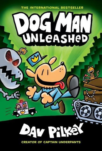 Dog Man Unleashed: A Graphic Novel: From the Creator of Captain Underpants: Volume 2