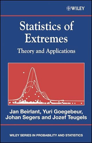 Statistics of Extremes: Theory and Applications (Wiley Series in Probability and Statistics)