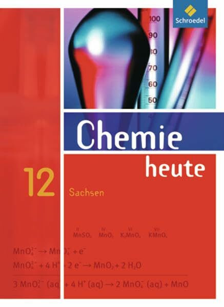 Chemie heute SII - Ausgabe 2008 für Sachsen: Schülerband 12