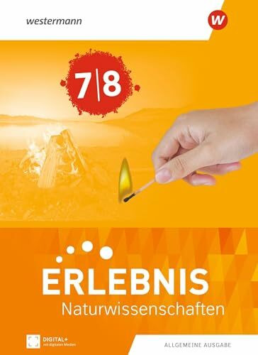 Erlebnis Naturwissenschaften - Allgemeine Ausgabe 2025: Schulbuch 7/8