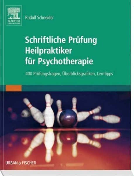 Schriftliche Prüfung Heilpraktiker für Psychotherapie: 400 Prüfungsfragen, Überblicksgrafiken, Lerntipps