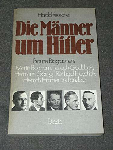 Die Männer um Hitler
