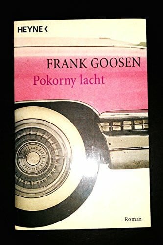 Pokorny lacht: Roman. Taschenbuch des Monats