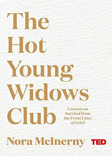The Hot Young Widows Club: Nora McInerny (TED 2)