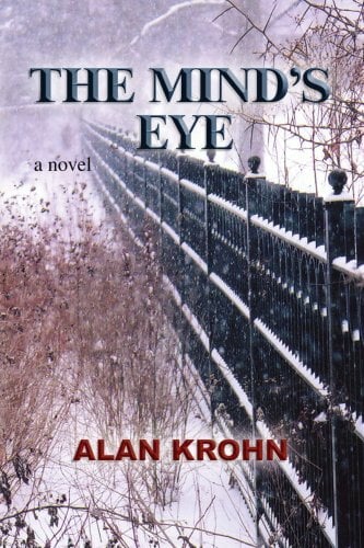 The Mind's Eye: a novel The Mind's Eye: a novel