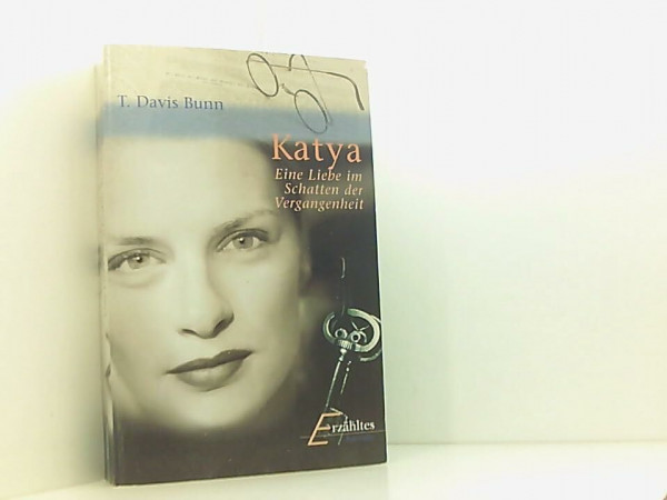 Katya: Eine Liebe im Schatten der Vergangenheit