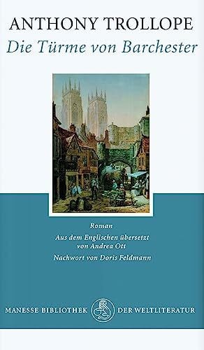 Die Türme von Barchester: Roman