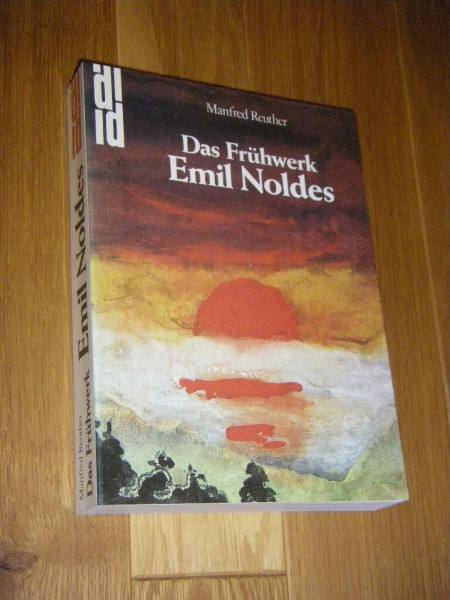Das Frühwerk Emil Noldes: Vom Kunstgewerbler zum Künstler