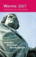 Worms 2007 - Heimatjahrbuch für die Stadt Worms