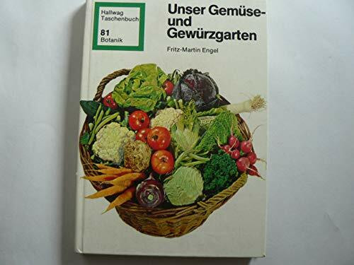 Unser Gemüse- und Gewürzgarten