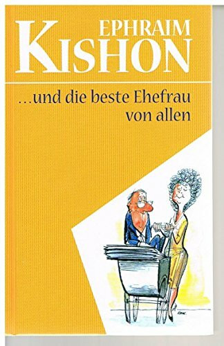 ... und die beste Ehefrau von allen.