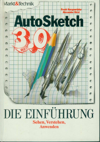 AutoSketch 3.0 - Die Einführung: Sehen, Verstehen, Anwenden