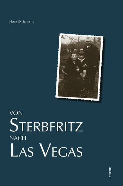 Von Sterbfritz nach Las Vegas