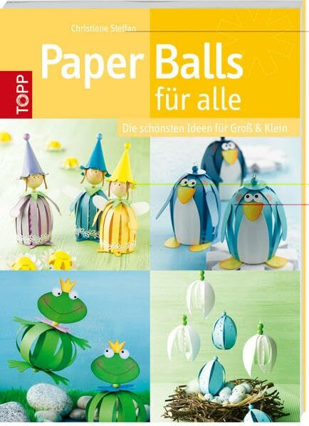 Paper Balls für alle: Die schönsten Ideen für Groß & Klein