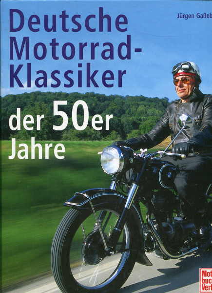 Deutsche Motorrad-Klassiker der 50er Jahre