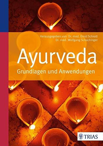 Ayurveda: Grundlagen und Anwendungen