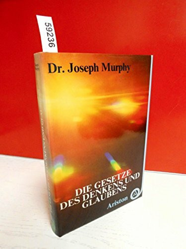Die Gesetze des Denkens und Glaubens