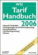 Tarifhandbuch 2006: Schwerpunktthema: Abschied vom Flächentarifvertrag